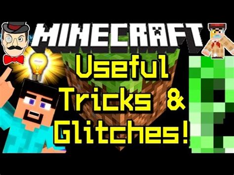 Useful tricks and glitches 